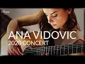 Download Lagu ANA VIDOVIC Classical Guitar Concert 2020 - Live Chat with Ana Vidovic