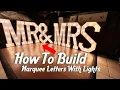 How To Build Marquee Letters With Lights Step By Step Instructions