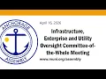 Infrastructure Enterprise and Utility Oversight Committee-of-the-Whole Meeting