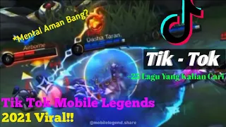 Download Tik-Tok Mobile Legends Viral 2021, Ada Judul Lagunya!!! MP3