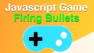 HTML5 Game - Shooting a Bullet