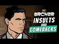 The Best Comebacks and Insults in Archer FX