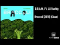D.R.A.M. Ft. Lil Yachty - Broccoli [2016] (Clean)