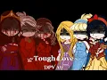 Download Lagu ||Tough Love but it's DPV au||GL2MV||Read desc.||✨11k special✨|| MP3