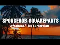 Download Lagu Ms Tatiana - SPONGEBOB SQUAREPANTS (Lyrics video) |Afrobeat/TikTok Version