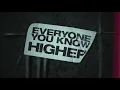 Everyone You Know - Higher (Visualiser)