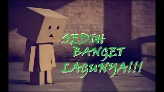 lagu sedihhhhhh 