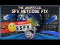 Sajam Discusses Tests the SFV Netcode Fix Mod Only for PC