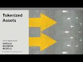 How does tokenization of assets work Tokens explained Tokenized Assets explained