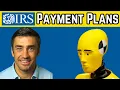 IRS Payment Plan for Dummies