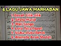 Download Lagu 6 LAGU JAWA Untuk MARHABAN YA NUROL AINI - SHOLAWAT DIBA| Belajar Lagu Diba Barzanji Pemula Termudah
