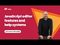 Javascript editor features and help systems