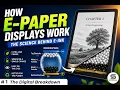 How E-Paper Displays Work The Science Behind E-Ink Explained