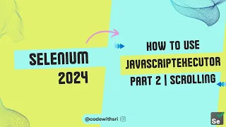 How to Scroll using JavascriptExecutor in Selenium Beginners Guide - Part 2