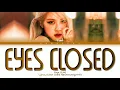 Download Lagu ROSÉ EYES CLOSED Lyrics (Original By Halsey) (Color coded lyrics)