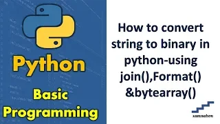 How to convert string to binary in python-using join Format bytearray