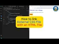 How to Link External CSS File with HTML Step-by-Step Tutorial for Beginners