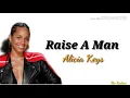 Raise A Man - Alicia Keys (lyrics) #20
