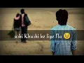 Lagu uski Khushi ke liye💔usi ko chhod diya | Alone status | 😔sad shayari status