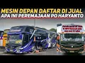 Download Lagu MESIN DEPAN DAN BELAKANG DIJUAL❗️APA INI PEREMAJAAN BESAR²AN DARI PO HARYANTO