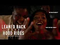 Leaned Back 23 Hood Rides 4K