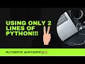 HACK WhatsApp Using only two lines of PYTHON Automate WhatsApp