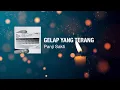 Download Lagu Gelap Yang Terang - Panji Sakti