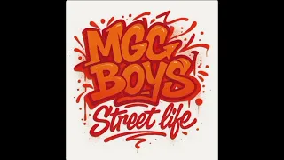 MGC BOYS - STREET LIFE #rap #drill #trap #music #freestyle