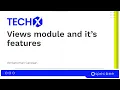 Exploring the Views module and it s features TECHX SPECBEE