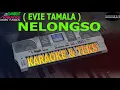 Download Lagu karaoke dangdut NELONGSO EVIE TAMALA kybord KN2400/2600