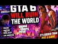 GTA 6 Is About To Change The World And That s A Problem