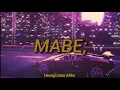 Fred again.. & LATIN MAFIA - Mabe (Letra)