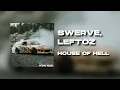 $WERVE, LEFTOZ - House Of Hell