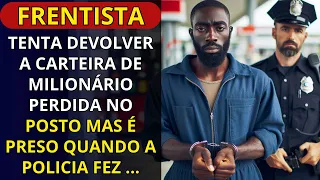 FRENTISTA TENTA DEVOLVER A CARTEIRA DE UM EMPRESÁRIO PERDIDA NO POSTO MAS ACABA PRESO QUANDO ...