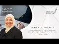 Lagu Imam al-Ghazali’s Inner Dimensions of Fasting \u0026 Dhikr - Dr. Rania Awaad