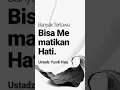 Download Lagu BANYAK TERTAWA BISA MEMATIKAN HATI - Ustadz Yusdi Haq