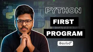 First Program in Python Hello World Program Explained in Telugu