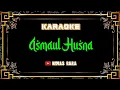 Download Lagu Asmaul Husna (99 Nama ALLAH) - Karaoke Nada Cewek