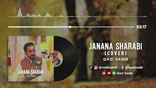 janana sharabi full pashto new song by qazi saqib shortvideo tiktok song songs music