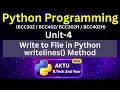 U4L7 writelines Method in Python AKTU writelines vs write BTech 2nd Year Unit-4
