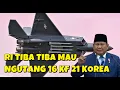 Lagu INDONESIA TIBA TIBA MAU BORONG 16 UNIT JET TEMPUR KF 21 BLOCK 2 DARI KORSEL