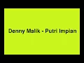 Denny Malik - Putri Impian