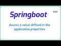 How to access a value defined in the application properties file in Spring boot
