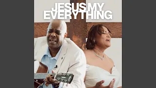 jesus my everything