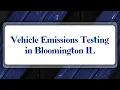 Top 10 Vehicle Emissions Testing in Bloomington IL