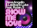 Show Me Love (The Stickmen Remix)