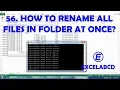 How to rename all files in a folder at once Excelabcd