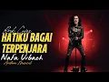 Lagu Versi Rock Hatiku Bagai Terpenjara - Nafa Urbach│Aratana Musical
