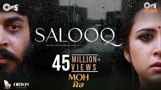 Salooq - MOH | B Praak | Jaani | Gitaj Bindrakhia, Sargun Mehta | Jagdeep Sidhu | Punjabi Sad Song