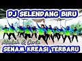 Download Lagu SENAM KREASI TERVIRAL DJ SELENDANG BIRU